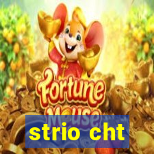 strio cht